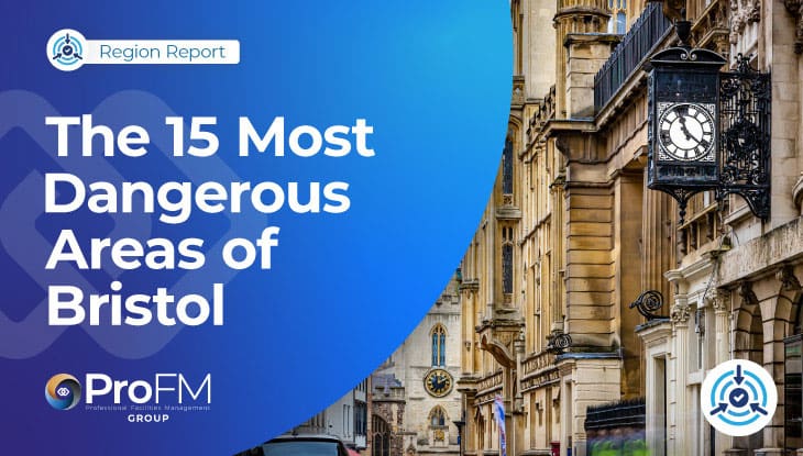 The 15 Most Dangerous Areas Of Bristol