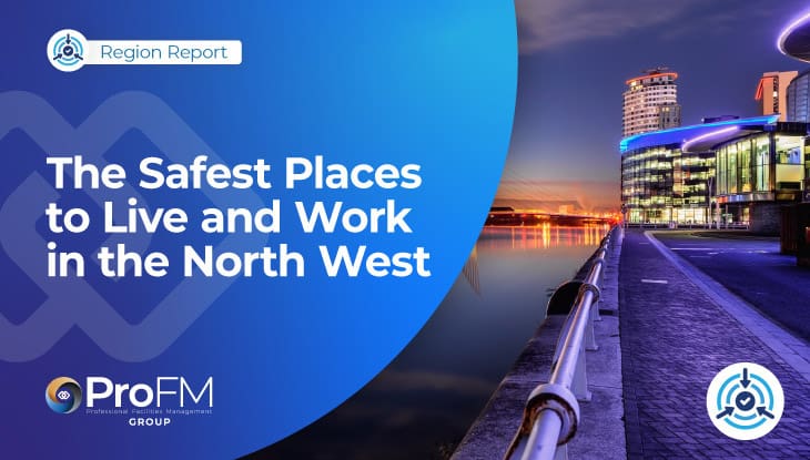 The 15 Safest Places To Live & Work In The North West