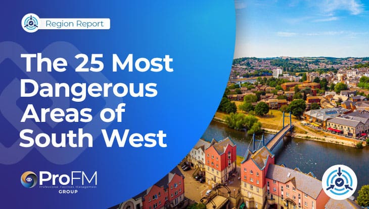 The 25 Most Dangerous Areas Of The South West