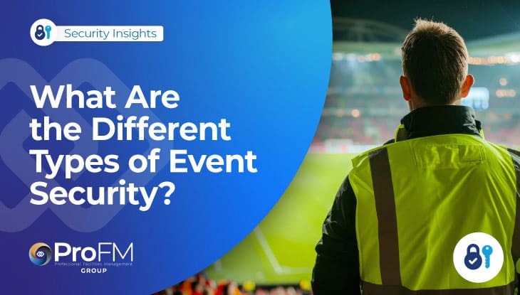 What Are the Different Types of Event Security?