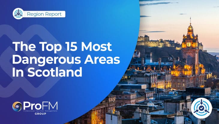 The Top 15 Most Dangerous Areas In Scotland (2024)