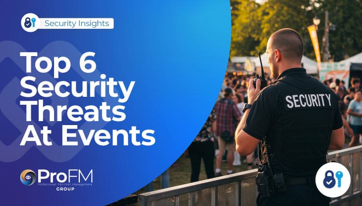 The 6 Worst Security Threats At Events