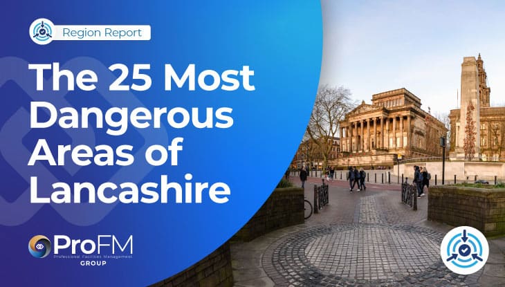 The 25 Most Dangerous Areas Of Lancashire