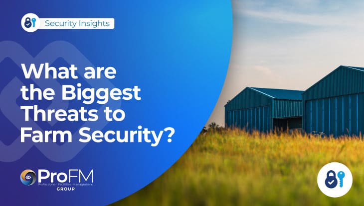 The 7 Biggest Threats To Farm Security
