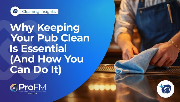 Why Keeping Your Pub Clean Is Essential