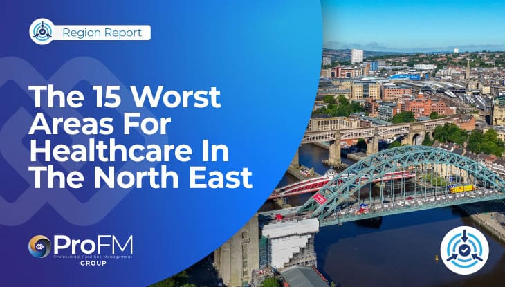 The 15 Worst Areas For Healthcare In The North East